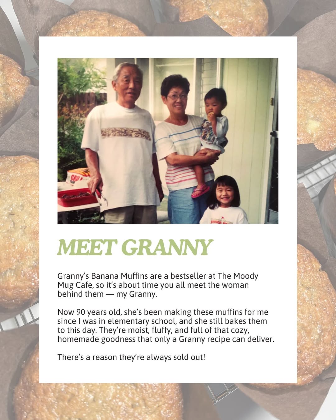 Family photo with text about Granny's banana muffins and The Moody Mug Cafe.